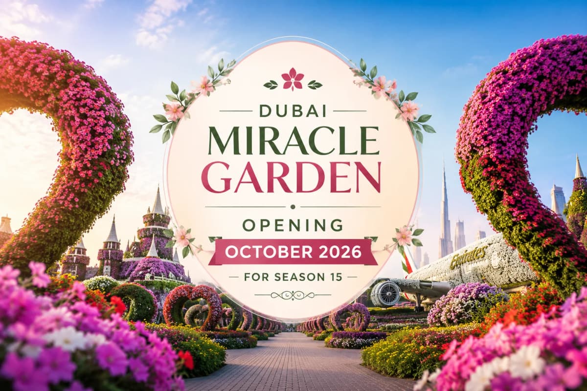 Dubai Miracle Garden Opening October 2026 for Season 15