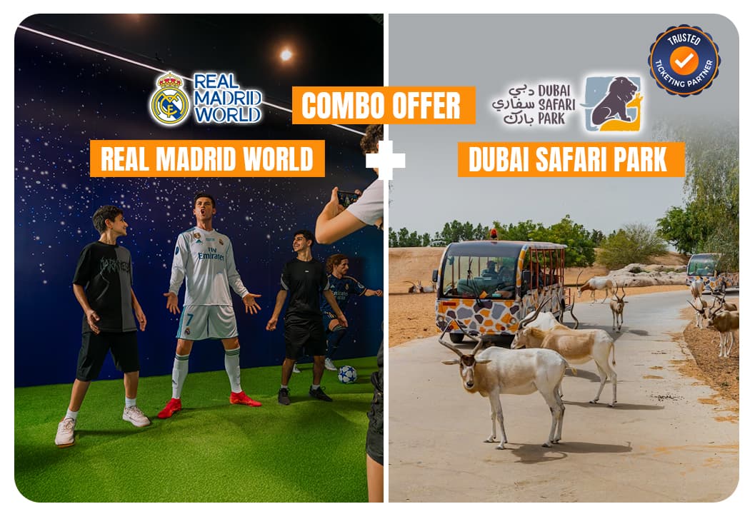 Real Madrid World Park + Dubai Safari Park - clicktoguide