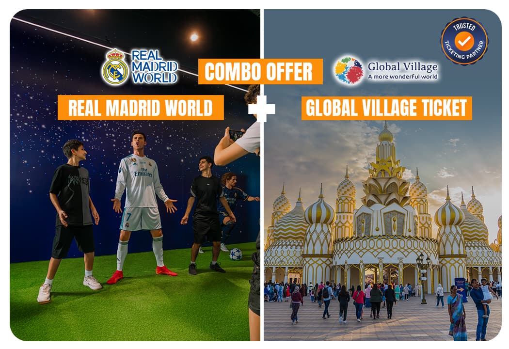 Real Madrid World Park + Free Global Village Dubai - clicktoguide