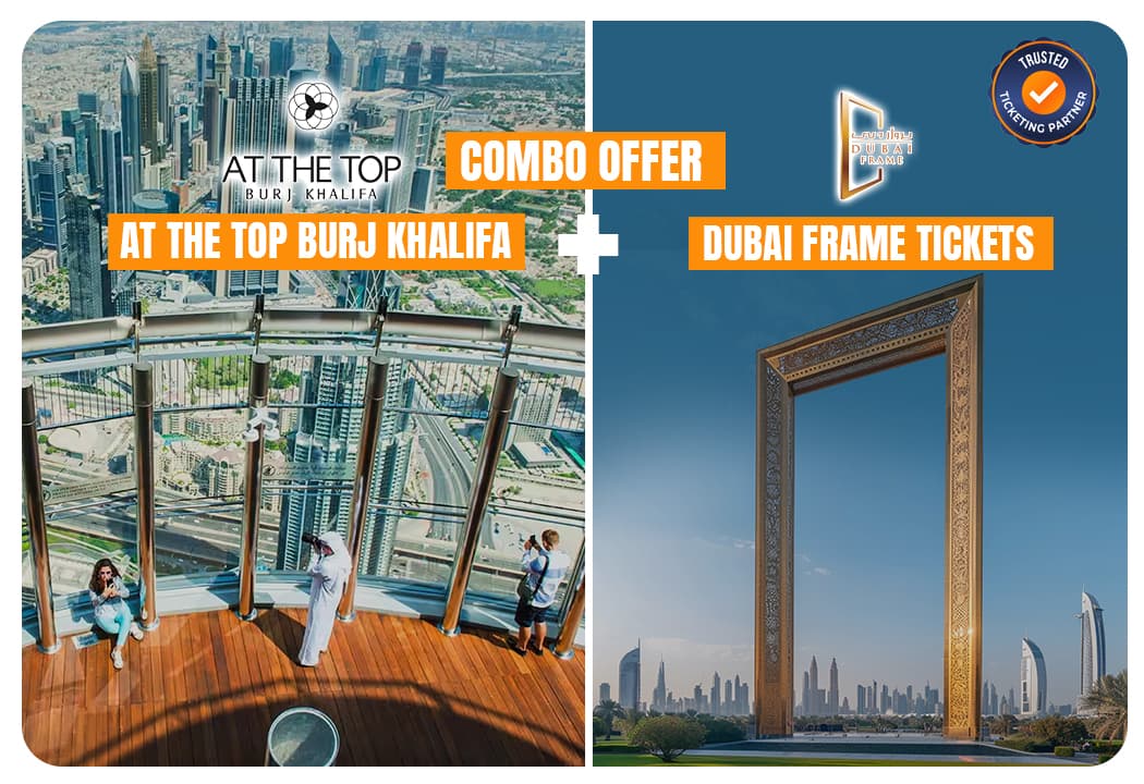 At The Top Burj Khalifa + Dubai Frame - clicktoguide
