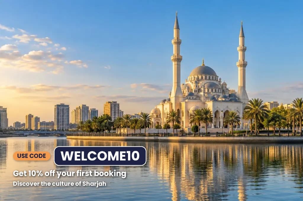 Use code WELCOME10. Get 10% off your first booking. Discover the culture of Sharjah.