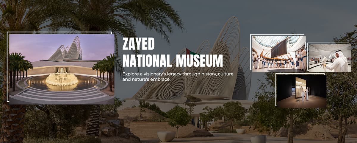 Zayed National Museum Abu Dhabi Tickets