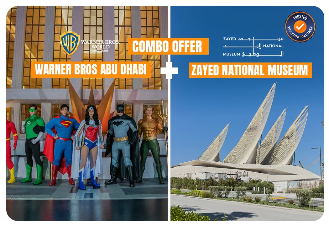 Warner Bros Abu Dhabi + Zayed National Museum Abu Dhabi - clicktoguide